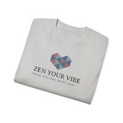 Zen Your Vibe Inspirational Graphic T-Shirt